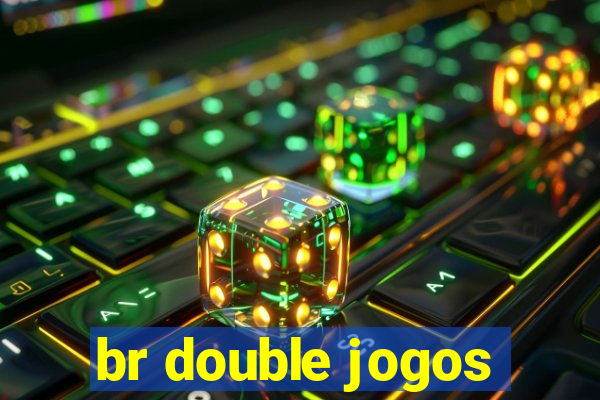 br double jogos